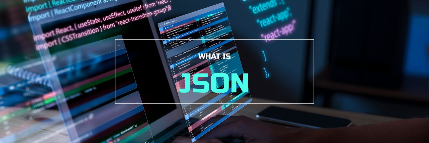 JSON: The Universal Format for Data